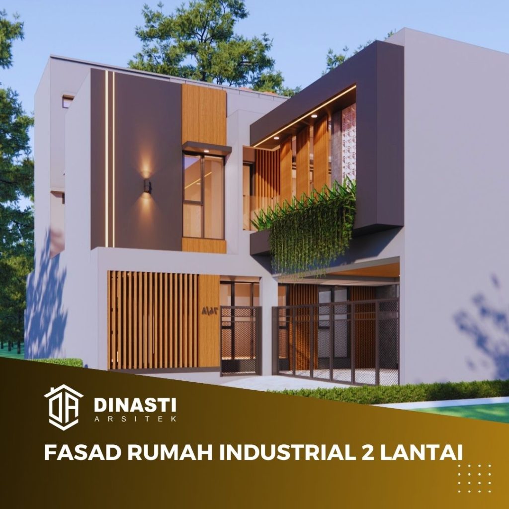 Desain Fasad Rumah Industrial 2 Lantai