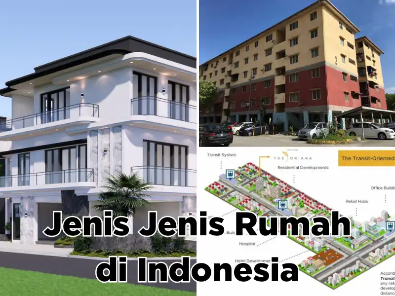 Jenis Jenis Rumah di Indonesia